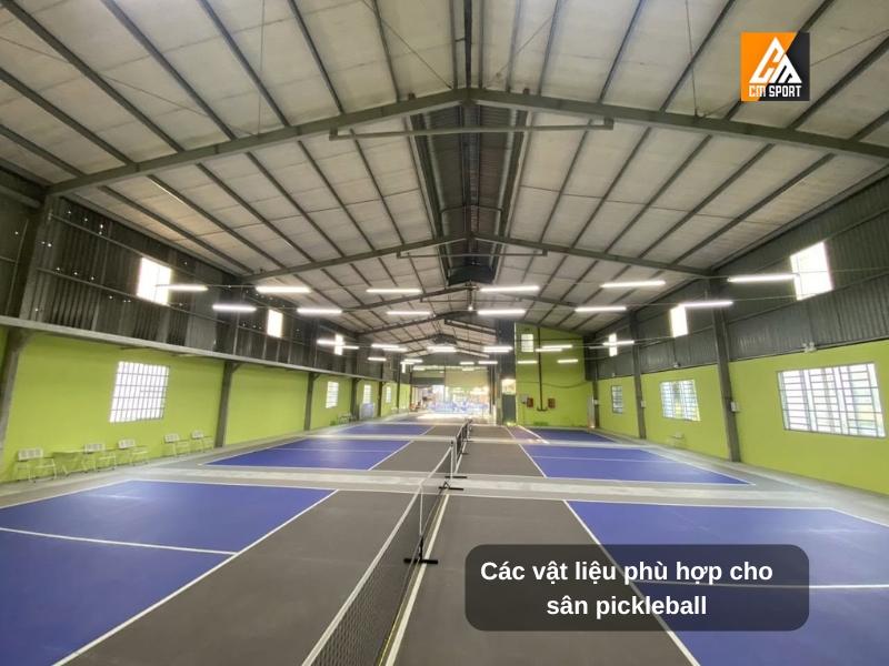 Các vật liệu phù hợp cho sân pickleball