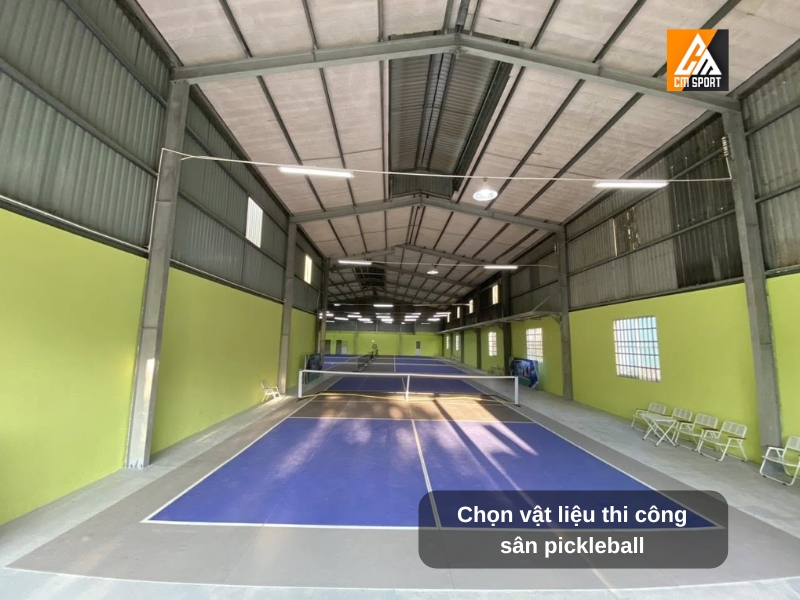 Chọn vật liệu phù hợp cho sân pickleball