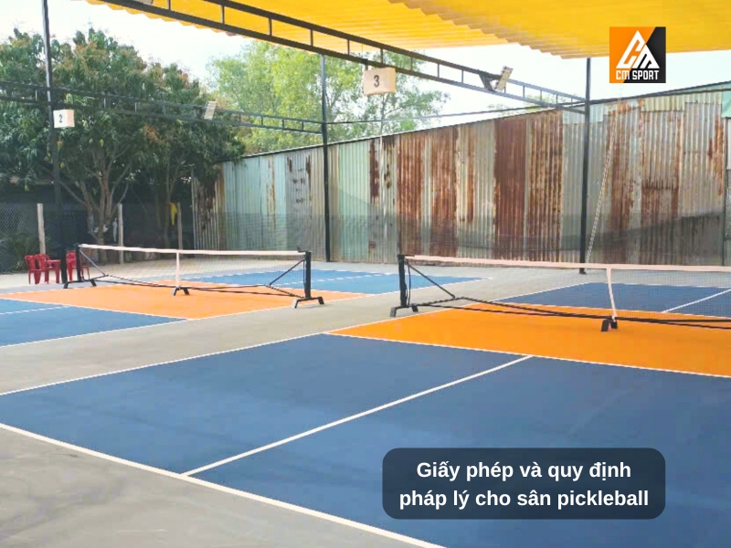 Giấy phép và quy định pháp lý cho sân pickleball