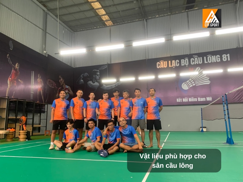 Các vật liệu phù hợp cho sân cầu lông