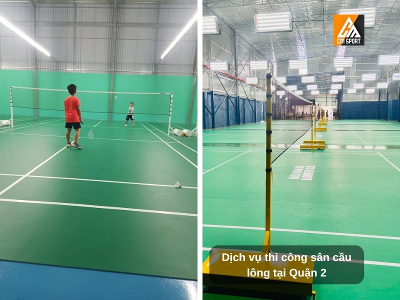Dịch vụ thi công sân cầu lông tại Quận 2