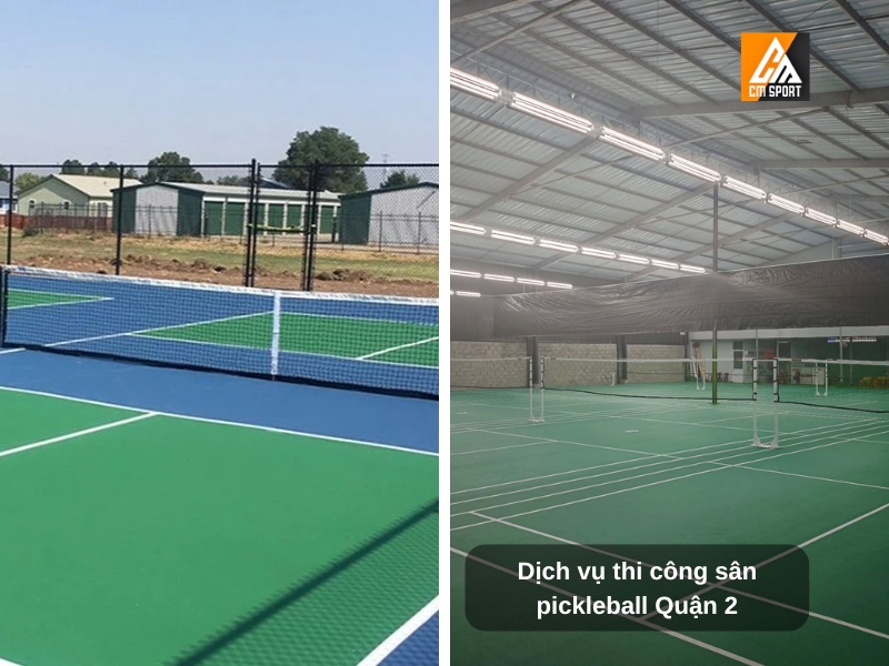 Dịch vụ thi công sân pickleball tại Quận 2