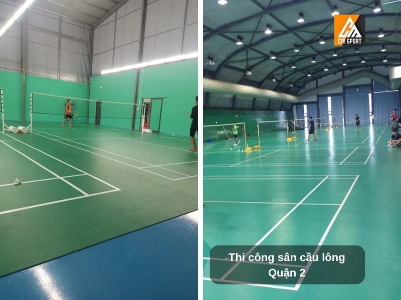 Thi công sân cầu lông quận 2 báo giá và quy trình đạt chuẩn