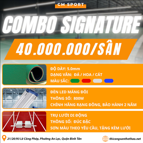Báo giá gói Combo Signature thi công sân cầu lông của CM Sport - 40.000.000 VNĐ